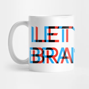 LET`S GO BRANDON Mug